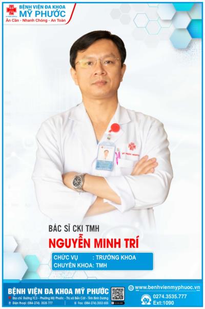 Bác sĩ CKI: TMH Nguyễn Minh Trí