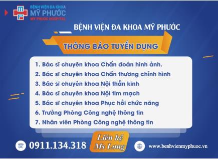 BỆNH VIỆN ĐA KHOA MỸ PHƯỚC THÔNG BÁO TUYỂN DỤNG NHÂN SỰ 