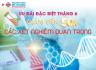 ƯU ĐÃI ĐẶC BIỆT THÁNG 6 – GIẢM ĐẾN 50% CÁC XÉT NGHIỆM QUAN TRỌNG