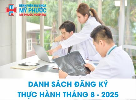 DANH SÁCH ĐĂNG KÝ THỰC HÀNH THÁNG 8 - 2025