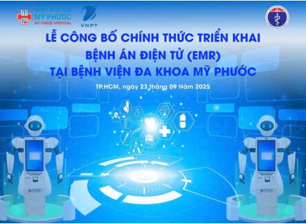 LỄ CÔNG BỐ CHÍNH THỨC TRIỂN KHAI HỒ SƠ BỆNH ÁN ĐIỆN TỬ (EMR) TẠI BỆNH VIỆN ĐA KHOA MỸ PHƯỚC