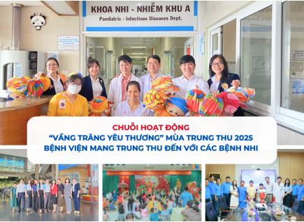 CHUỖI HOẠT ĐỘNG “VẦNG TRĂNG YÊU THƯƠNG” MÙA TRUNG THU 2025 – BỆNH VIỆN MANG TRUNG THU ĐẾN VỚI CÁC BỆNH NHI 